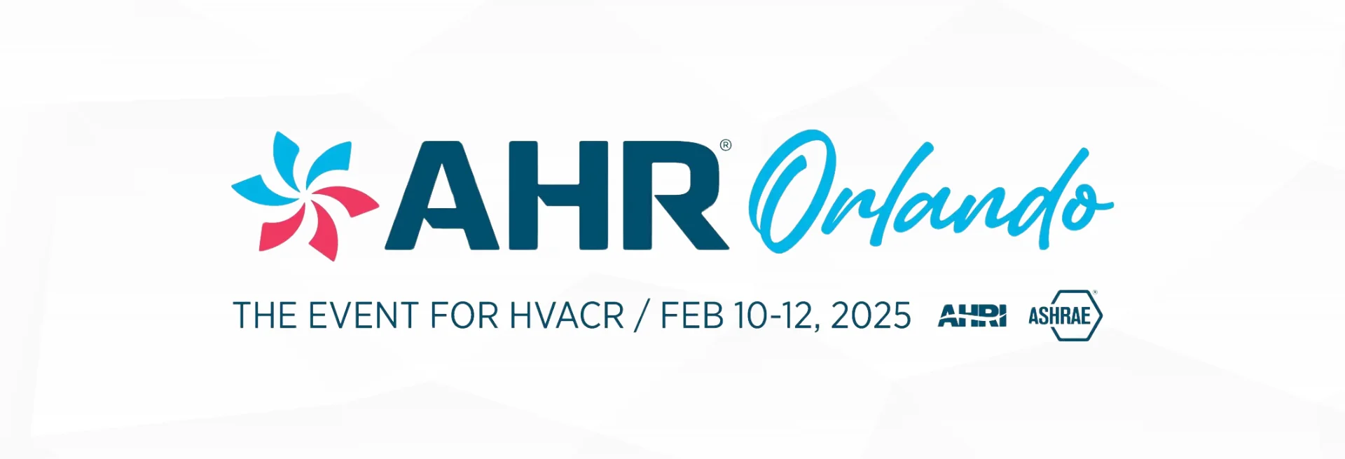 We will be showcasing at AHR Orlando 2025